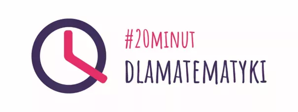 Projekt # 20 minut dla matematyki